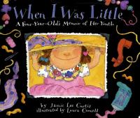 When I Was Little A Four-Year-Old's Memoir of Her Youth