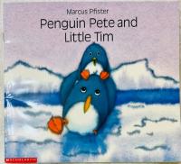 Penguin Pete and Little Tim