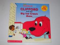 Clifford and the Big Ice Cream Mess