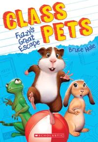 Fuzzy's Great Escape (Class Pets #1) (1)