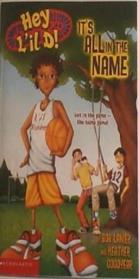 It's All in the Name (Hey L'il D!, No. 1)