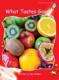 What Tastes Good?