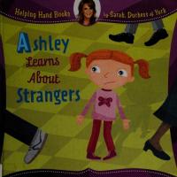 Ashley Learns about Strangers