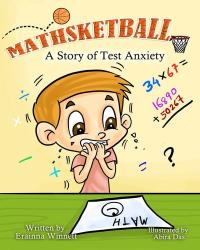 Mathsketball A Story of Text Anxiety
