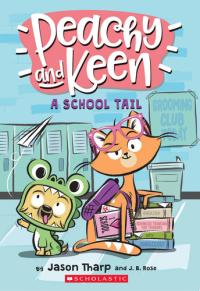 A School Tail (Peachy and Keen)