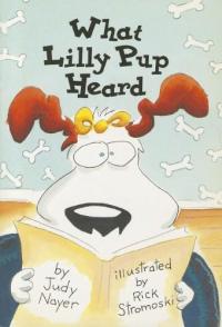 Comprehension Power Readers What Lilly Pup Heard Grade 1 Single 2004c
