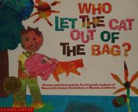 Who Let the Cat Out of the Bag?