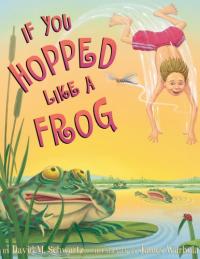 If You Hopped Like A Frog