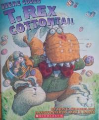 Here Comes T. Rex Cottontail