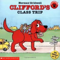 Clifford's Class Trip