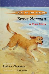 Brave Norman (Pets To The Rescue)