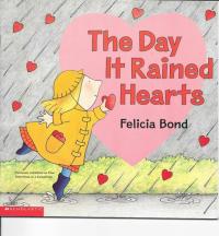 The Day It Rained Hearts