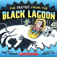 The Dentist From the Black Lagoon