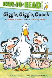 Giggle, Giggle, Quack/Ready-to-Read Level 2