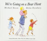We're Going on a Bear Hunt