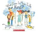 What Does it Mean to be Kind?