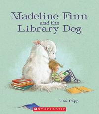 Madeline Finn and the Library Dog