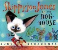 Skippyjon Jones in the Dog House