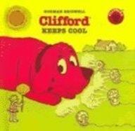 Clifford Keeps Cool