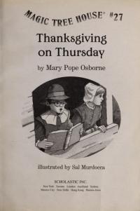 Thanksgiving on Thursday : Magic Tree House #27 by Mary Pope Osborne (2003) Paperback
