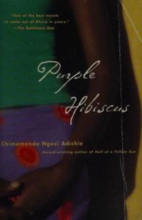 Purple Hibiscus A Novel