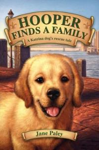Hooper Finds a Family A Hurricane Katrina Dog's Survival Tale