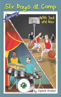 Six Days at Camp with Jack and Max Decodable Chapter Books for Kids with Dyslexia