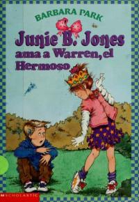 Junie B. Jones Ama a Warren, el Hermoso
