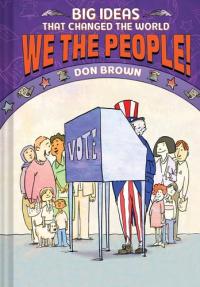 We the People! Big Ideas That Changed the World #4