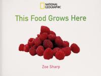 Windows on Literacy Step Up (Social Studies: Food): This Food Grows Here