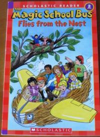 The Magic School Bus Flies from the Nest (Scholastic Reader, Level 2)