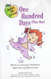 Robin Hill School: One Hundred Days Plus One