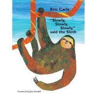 Slowly, Slowly, Slowly, Said the Sloth