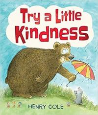 Try A Little Kindness