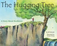 The Hugging Tree A Story about Resilience
