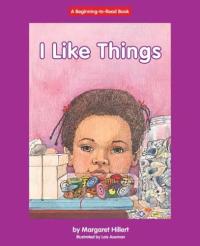 I Like Things (Beginning to Read)