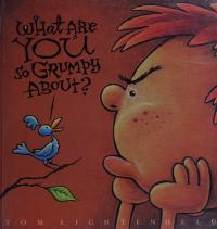 What are You So Grumpy About?