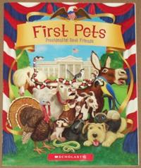 First Pets Presidential Best Friends