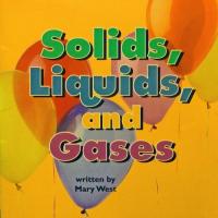 Harcourt School Publishers Science Reader Grade 2 Solids, Liqueds & Gases