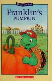 Franklin's Pumpkin (Kids Can Read)