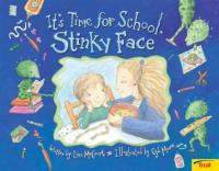 It's Time for School, Stinky Face
