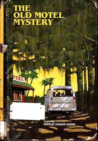 The Old Motel Mystery (Boxcar Children Mysteries, 23)
