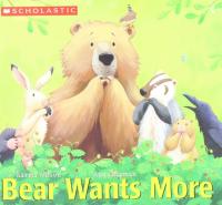 Bear Wants More