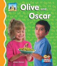 Olive and Oscar