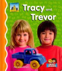 Tracy and Trevor