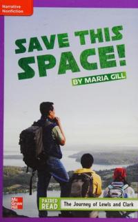 Reading Wonders Leveled Reader Save This Space!: ELL Unit 1 Week 3 Grade 5