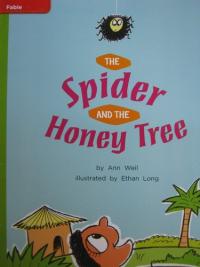 Reading Wonders Leveled Reader The Spider and the Honey Tree: Beyond Unit 2 Week 2 Grade 2 (ELEMENTARY CORE READING)