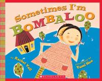 Sometimes I'm Bombaloo