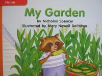 Reading Wonders Leveled Reader My Garden: Approaching Unit 5 Week 1 Grade K
