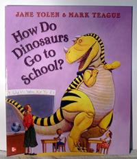 Reading Wonders Literature Big Book: How Do Dinosaurs Go to School? Grade K